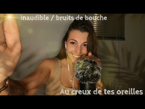 ASMR Français - Inaudible et bruits de bouche au creux de tes oreilles👂🏼(100% frissons) ✨