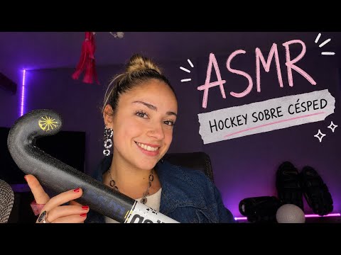ASMR TE EXPLICO EL HOCKEY SOBRE CÉSPED 🏑💙