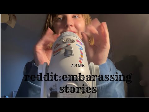 Asmr reading embarassing Reddit stories