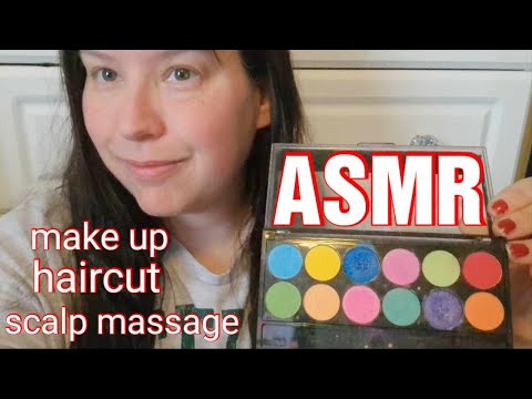 Lofi ASMR Haircut / Make Up /  Scalp Pamper  ------ YOU WANT TINGLES ????????