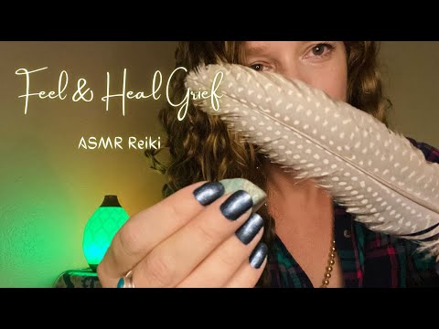 Reiki ASMR for Grief | Allow it to Move Through 💚 Soft Spoken, Rattle, Feather Dusting, Crystals