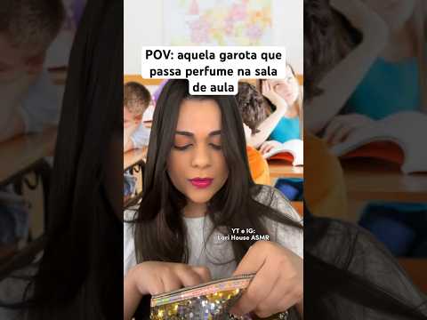 POV: aquela garota que passa perfume na sala de aula #humor #shorts