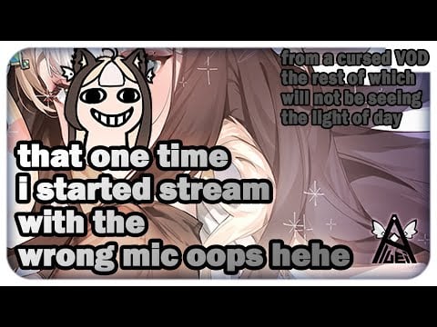 that one time i started stream with the wrong mic oops hehe ♡【ASMR】