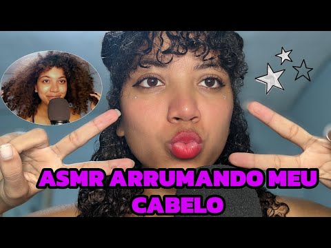 ASMR ARRUMANDO O MEU CABELO ✨