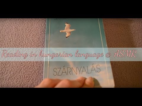 ASMR @ Felolvasás / Reading in hungarian language