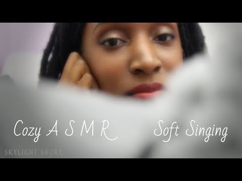 ASMR Soft Singing | Cozy Bedtime Song for you