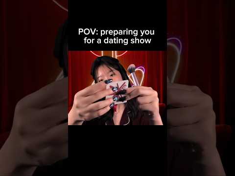 POV preparing your for a dating show #asmr
