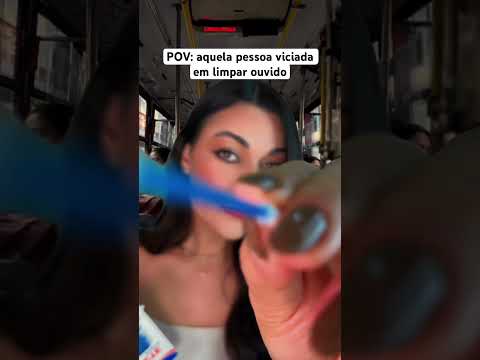 POV: aquela pessoa viciada em limpar ouvido #asmr #humor #comedia #shorts