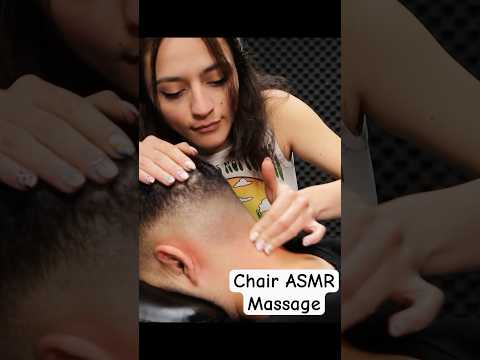 #Asmr 🎬Chair; Back & Head Massage
