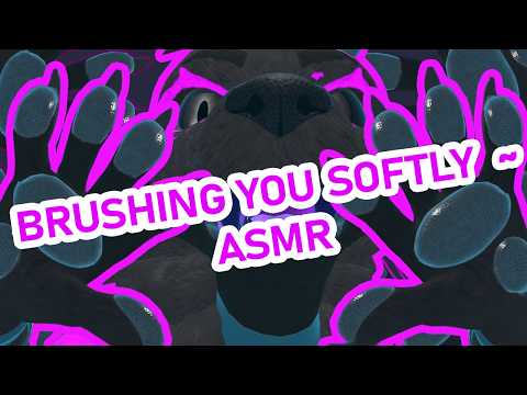 [FURRY ASMR] Brushing you softly 💜🐺