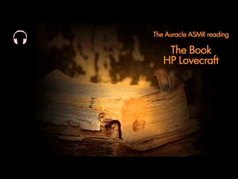 [ASMR] Book Reading ★ The Book By H.P Lovecraft ★ [soft spoken] [Ear to ear] [reading]