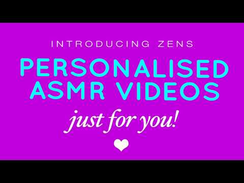 PERSONALISED ASMR VIDEOS JUST FOR YOU!
