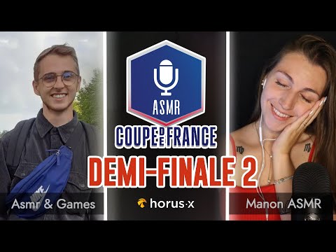 Coupe de France ASMR 3 🇫🇷🏆 : Demi-Finale 2 - Asmr & Games vs Manon ASMR