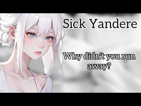 Taking Care of your Sick Yandere Kidnapper (F4A) (Yandere ASMR)