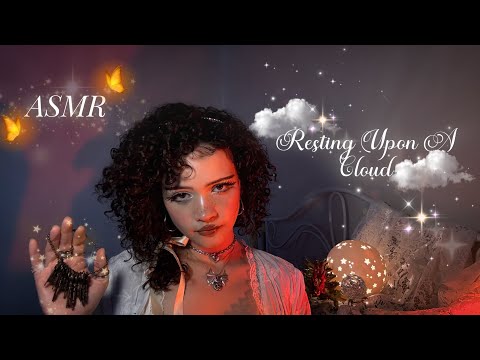 ASMR | Resting Upon A Charmed Cloud ☁️ Visualize A New World ☁️