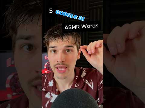 5 Google AI ASMR Words