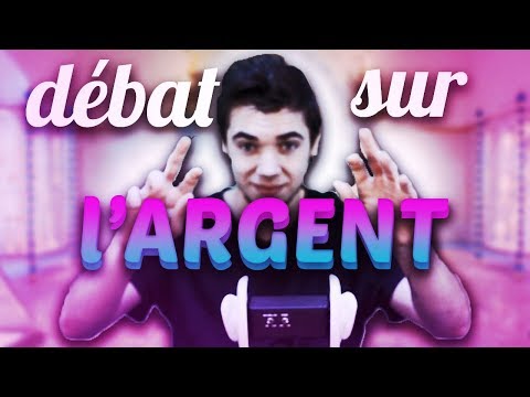 💸ASMR : Débat sur l'Argent !💸
