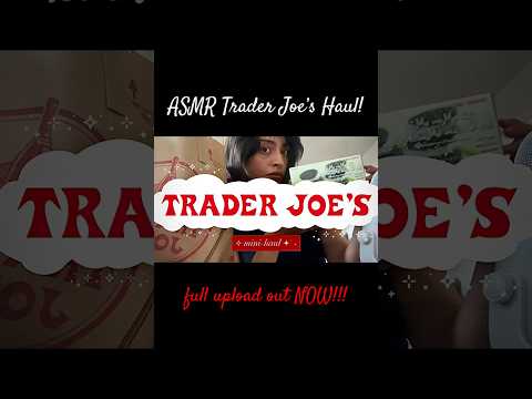 🛒🛍️ full video out! small haul, but still! #asmr #mouthwhisper #haul #traderjoes #tumblr #whisper