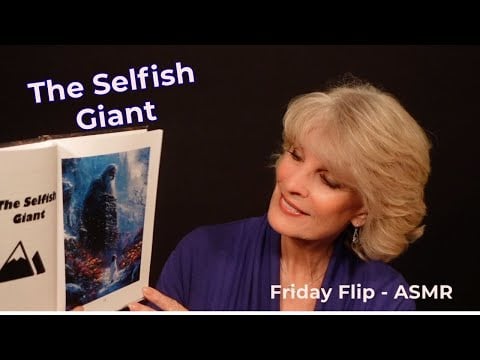 Friday Flip Storytime | The Selfish Giant (A Gentle Reading)