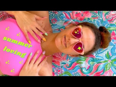 ASMR ~ 👙🌞💖 SUMMER SELF CARE 💖🌞👙