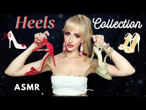 ASMR/HEELS COLLECTION 👠RILASSATI CON I MIEI TACCHI ALTI😘👠 #asmrshoes #tacchi 