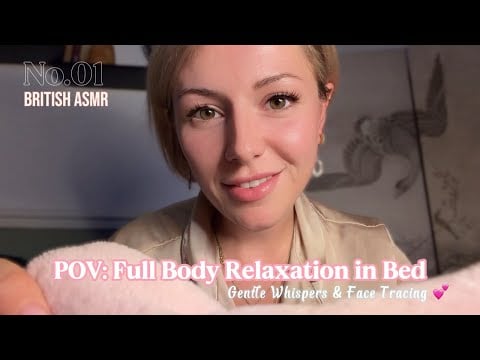 British ASMR | POV: Your Caring Girlfriend Guides You Through Full Body Muscle Relaxation 💕