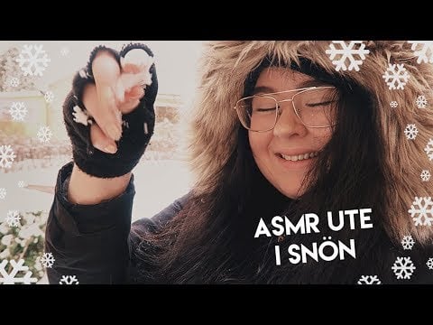 ASMR Ute i SNÖN!!