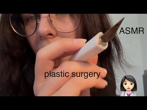 asmr | plastic surgery 👩🏻‍⚕️ (shh i’m a doctor)