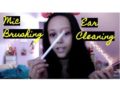 ASMR Mic Brushing / Ear Cleaning