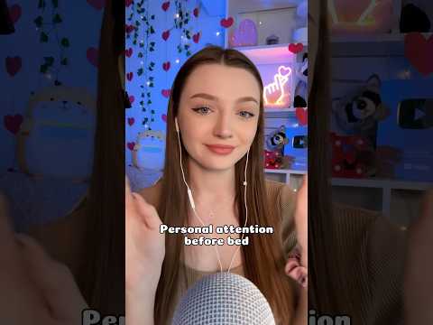 Personal attention before bed #asmr #asmrsounds #asmrrelax #asmrtingles #asmrwhispers #asmrsleep
