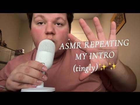 ASMR | Repeating My Intro ❤️✨+ Hand Movements And Mouth Sounds 