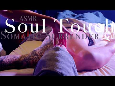 ASMR Soul Touch No Talking