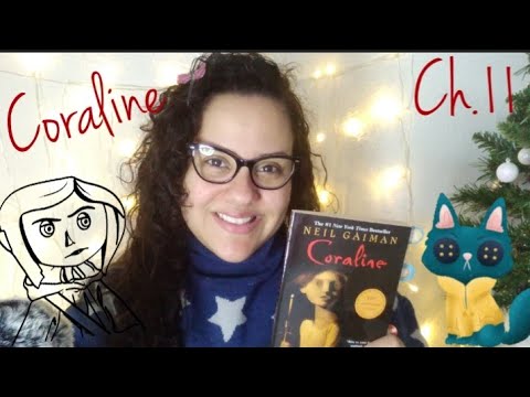 ASMR READING OF "CORALINE" CH.11 WITH OMY (By: Neil Gaiman) #11