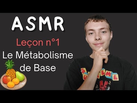 ASMR FR: Cours sur l'alimentation (perte/prise de poids)