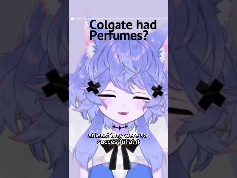 Colgate Perfumes?