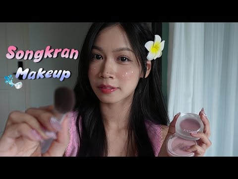 ASMR Friend Does Your Songkran Makeup 💦🌸 Thai Festival, Personal Attention, Layered Sound