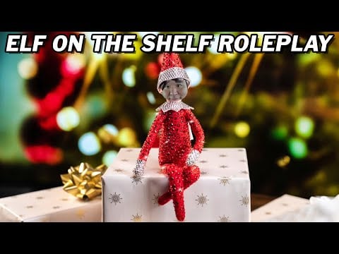 Elf On The Shelf Comes Alive - ASMR Roleplay