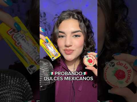 Probando 🇲🇽DULCES MEXICANOS 🌶️ #asmr