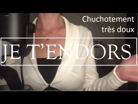 {ASMR} Je t'endors ... je t'endors ... je t'endors ...