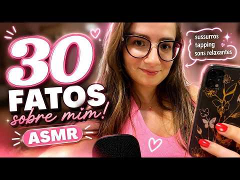 ASMR POV (caseiro) 30 fatos sobre mim e muito tapping #asmr