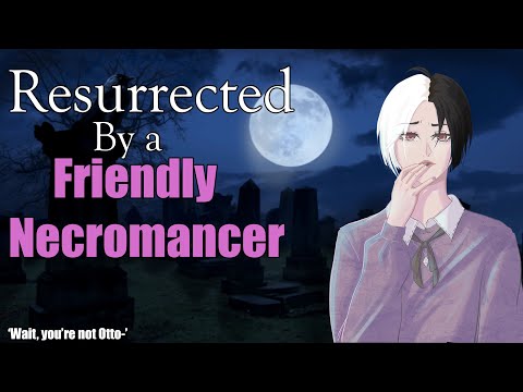 Resurrected By A Dandere Necromancer (A4A) [ASMR  Roleplay] [undead listener] [magic] [low fantasy]