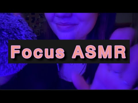 ASMR focus on me