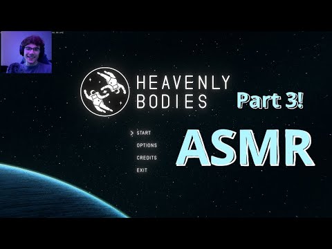 🌠 ASMR Let's Play 🛰️ // Heavenly Bodies Part 3 (Chill Whispered Gameplay)