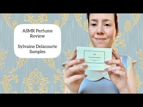 ASMR Perfume Review - Sylvaine Delacourte Samples - Clean, Natural, Vanilla, Orange Blossom 🍊