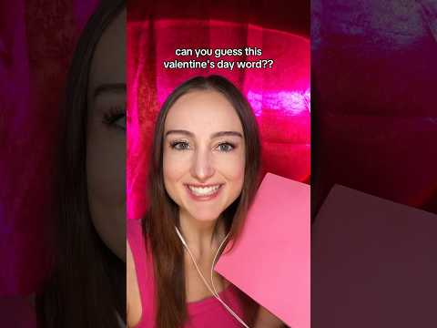 can you guess this valentine's day word?? #asmr #guesstheword