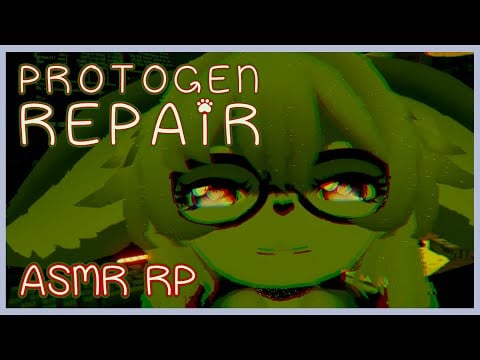 Furry ASMR: You're A Broken Protogen - Let Me Fix You! Sci-Fi Setting,  Sounds & Personal Attention