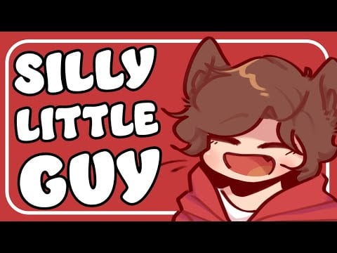Silly Little Guy's First Stream