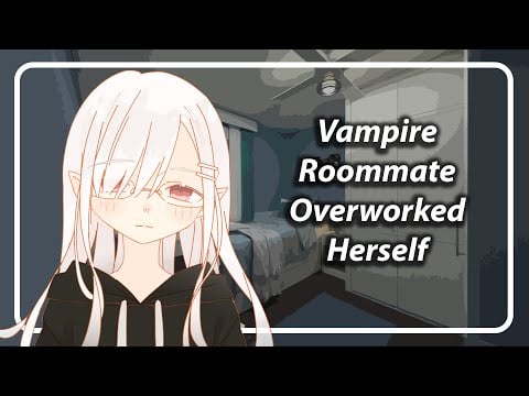 Vampire Roommate Worked Too Hard [F4A] [TF4A]