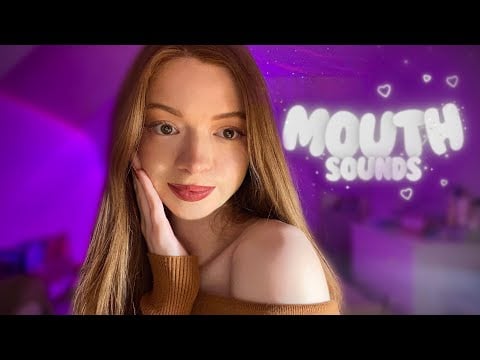 - ASMR - BRUITS DE BOUCHE, MOUTH SOUNDS INTENSE 💋