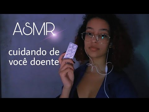 ASMR | AMIGA CUIDANDO DE VOCÊ DOENTE 🤧